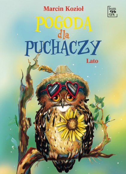 Pogoda dla puchaczy. Tom 4. Lato