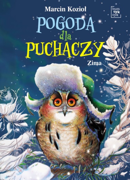 Pogoda dla puchaczy. Tom 2. Zima